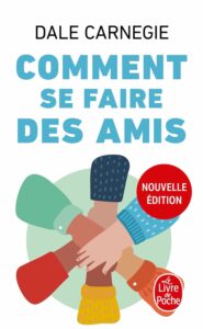 Comment se faire des amis" de Dale Carnegie